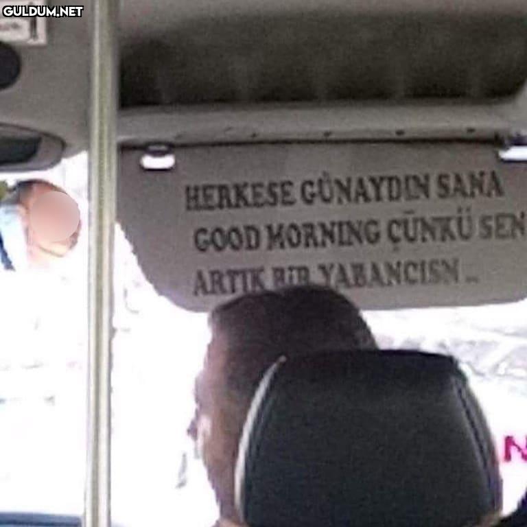HERKESE GÜNAYDIN SANA
GOOD...