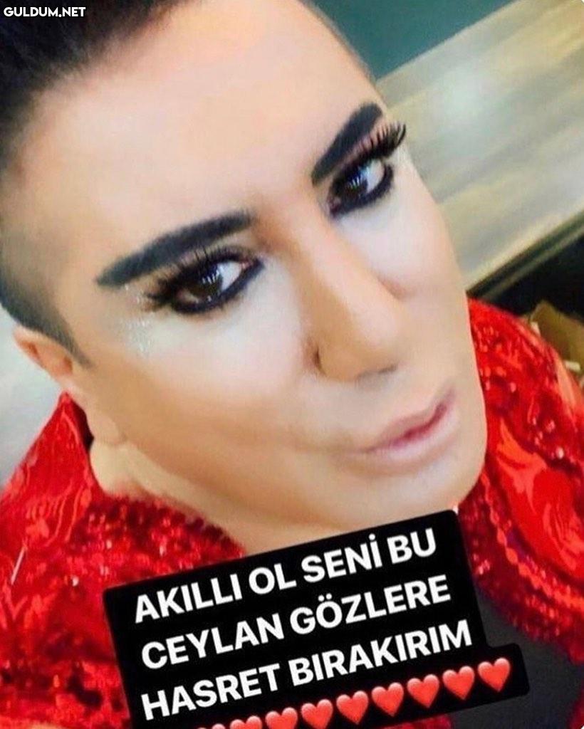 AKILLI OL SENI BU 
CEYLAN...