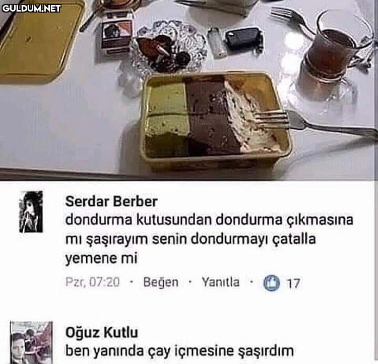 hâlâ dondurma olduğundan...
