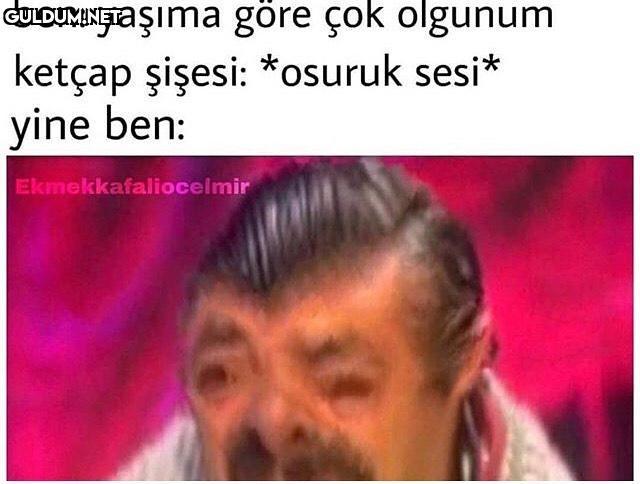 gülmegülmegülme ben:...