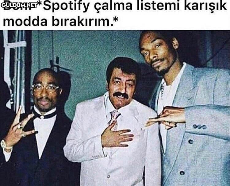 Ben: *Spotify çalma...