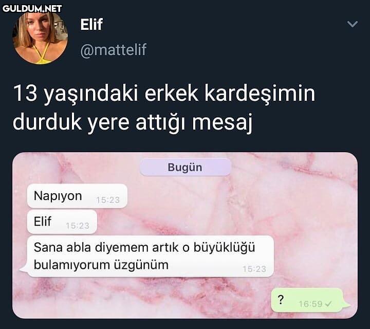 reis bu nası sözler Elif...