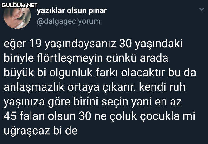 eğer 19 yaşındaysanız 30...