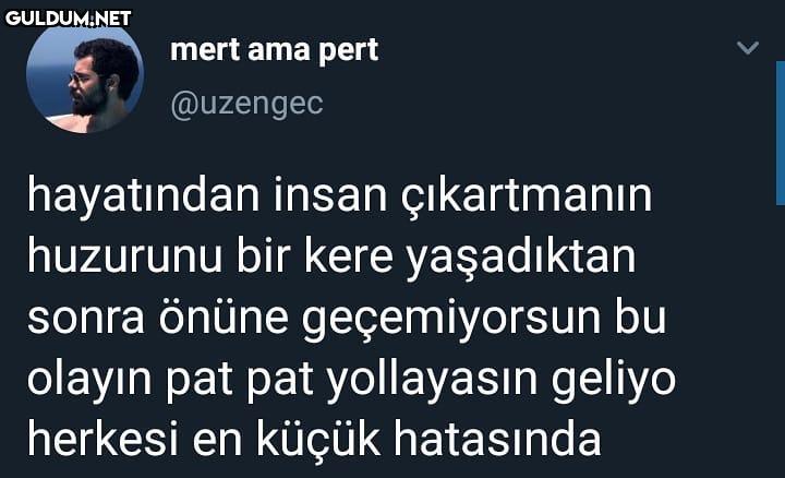 mert ama pert @uzengec...