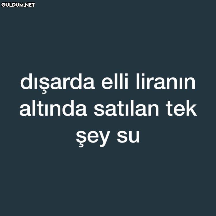 dişarda elli liranın...