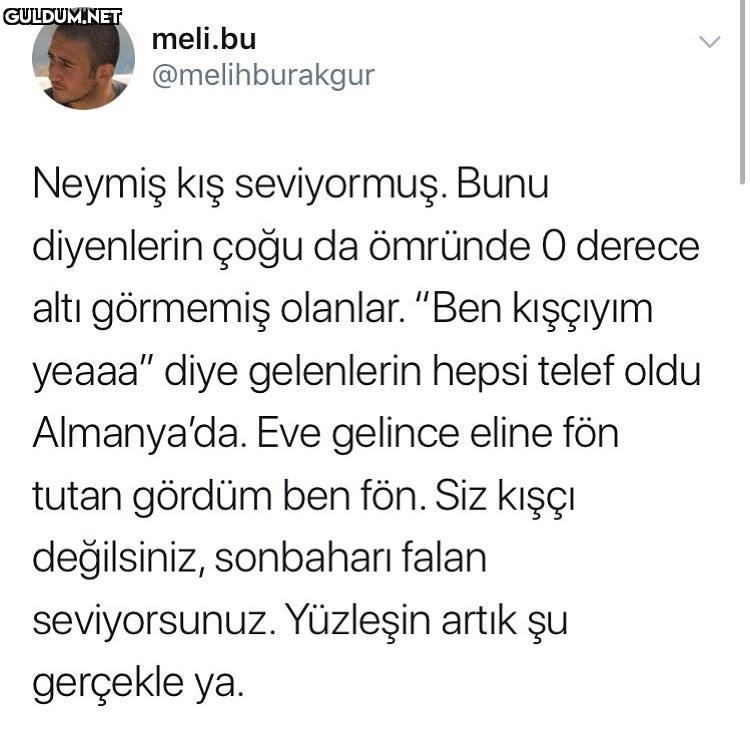 Neymiş kış seviyormuş....