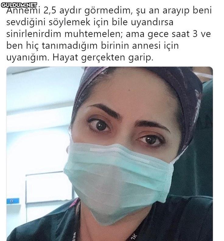 Annemi 2,5 aydır görmedim,...