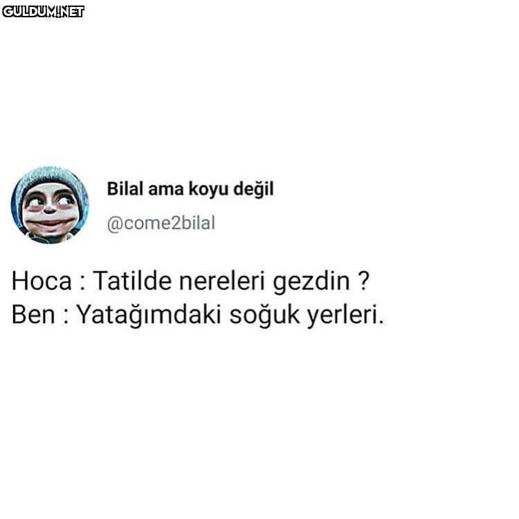 Bilal ama koyu değil...