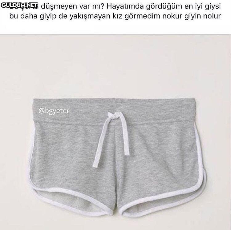 Bu şorta düşmeyen var mi?...