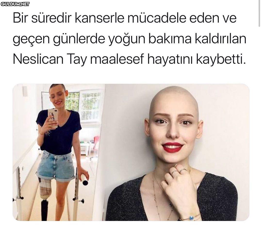 Güle güle Neslican, seni...