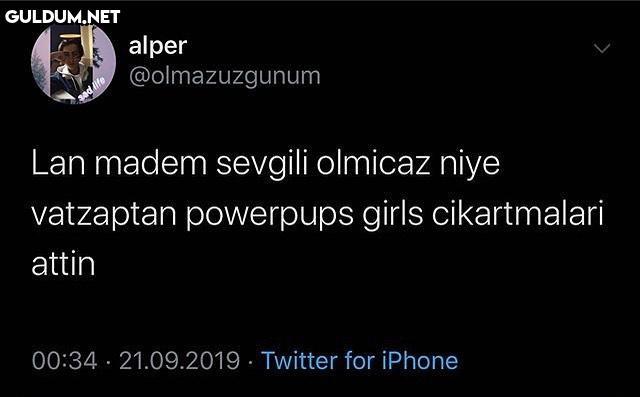 alper @olmazuzgunum sadfe...