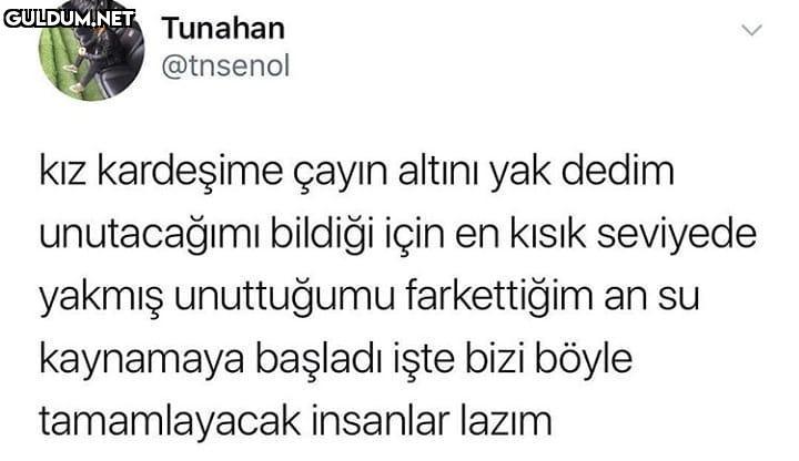 Tunahan @tnsenol kız...