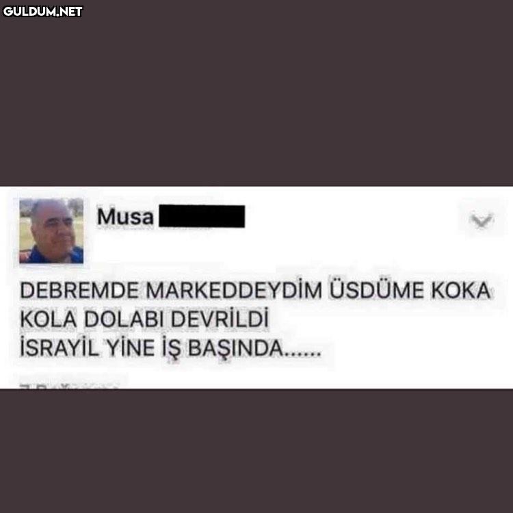 Musa DEBREMDE MARKEDDEYDIM...