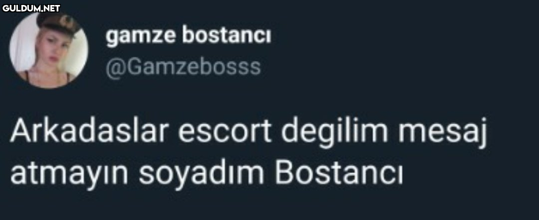 gamze bostanci @Gamzebosss...