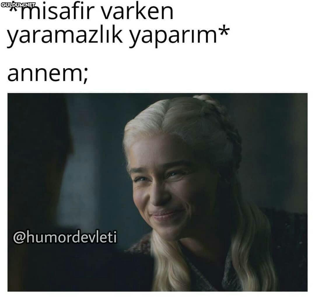 Evde grşrz *misafir varken...