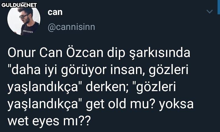 can @cannisinn ECUSES Onur...