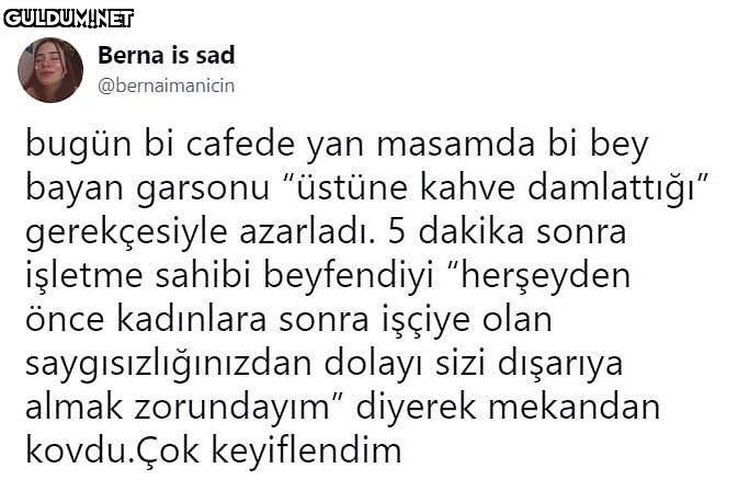güzel hamle Berna is sad...