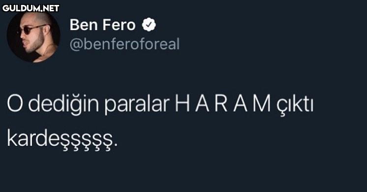 karışır buralar Ben Fero...