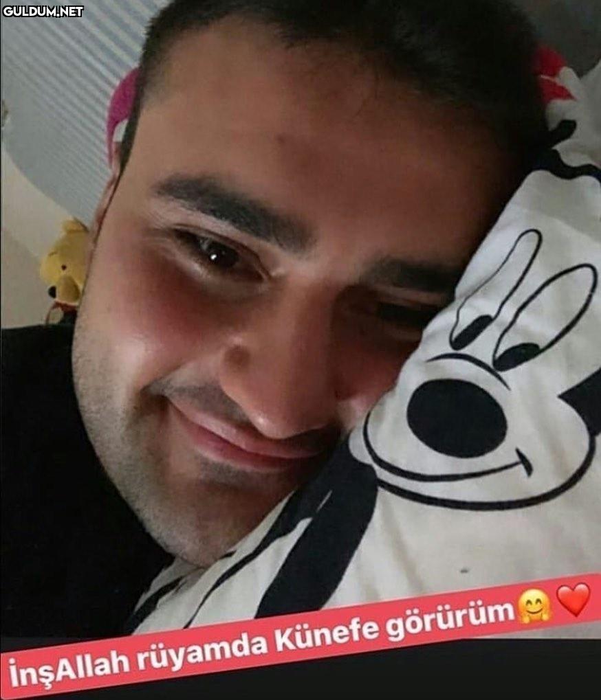 insAllah rüyamda Künefe görürüm
