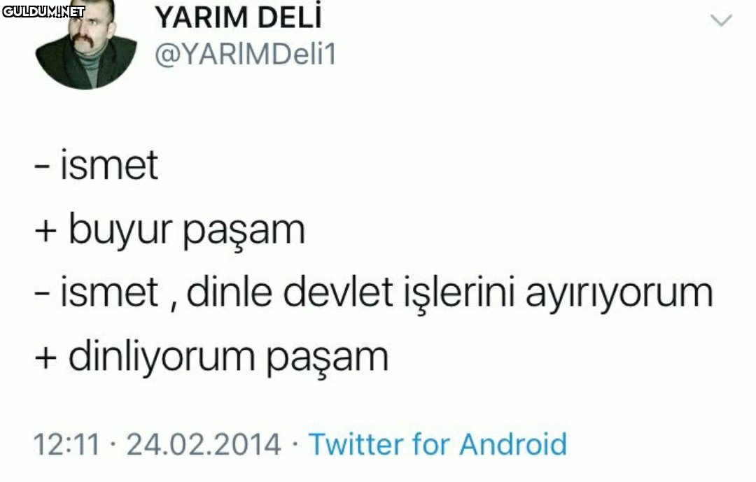 @YARIMDELI1 - ismet buyur...