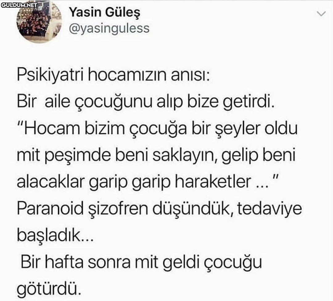 Çocuk söylemiş Yasin Güleş...