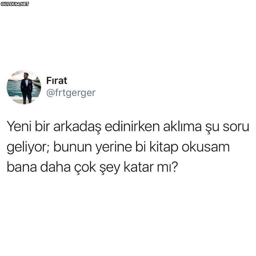 Firat @frtgerger
Yeni bir...