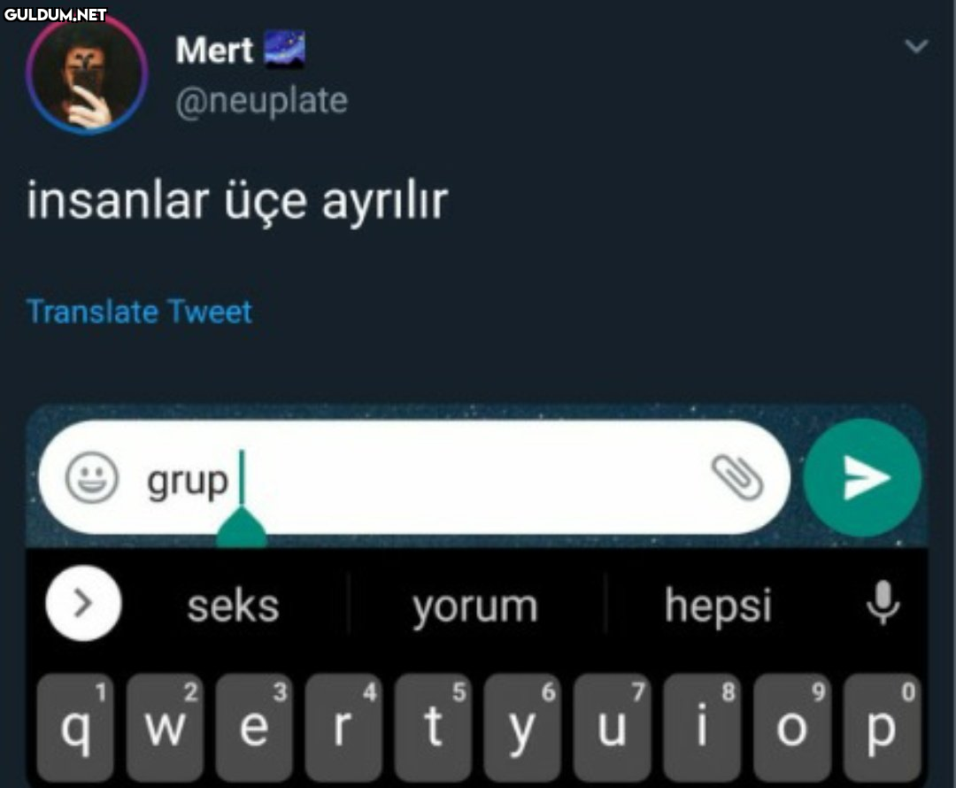 Mert @neuplate insanlar...