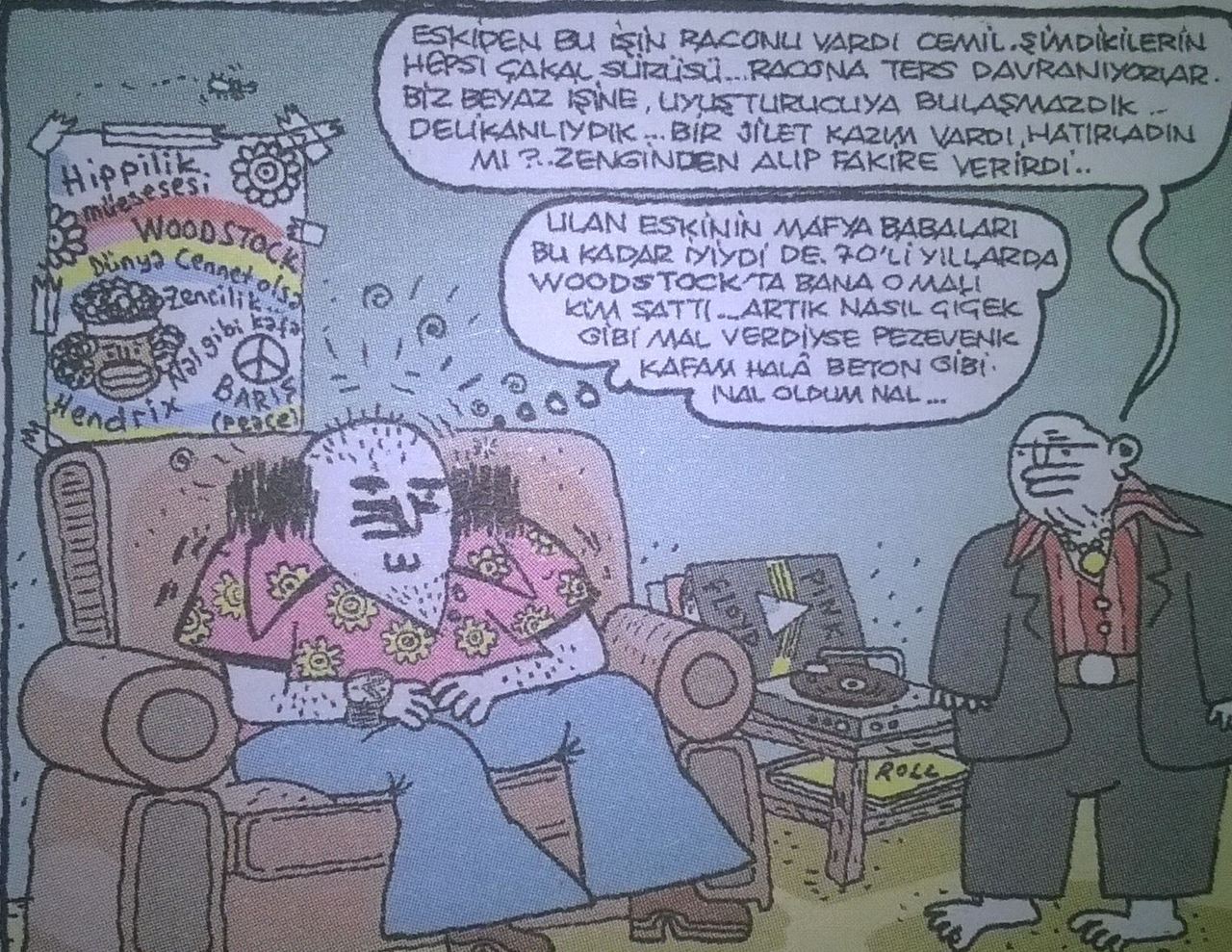 - Eskiden bu işin bi...