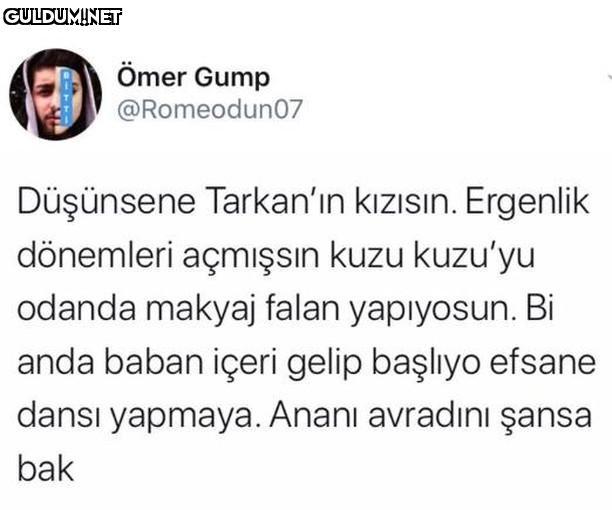 Ömer Gump @Romeodun07...