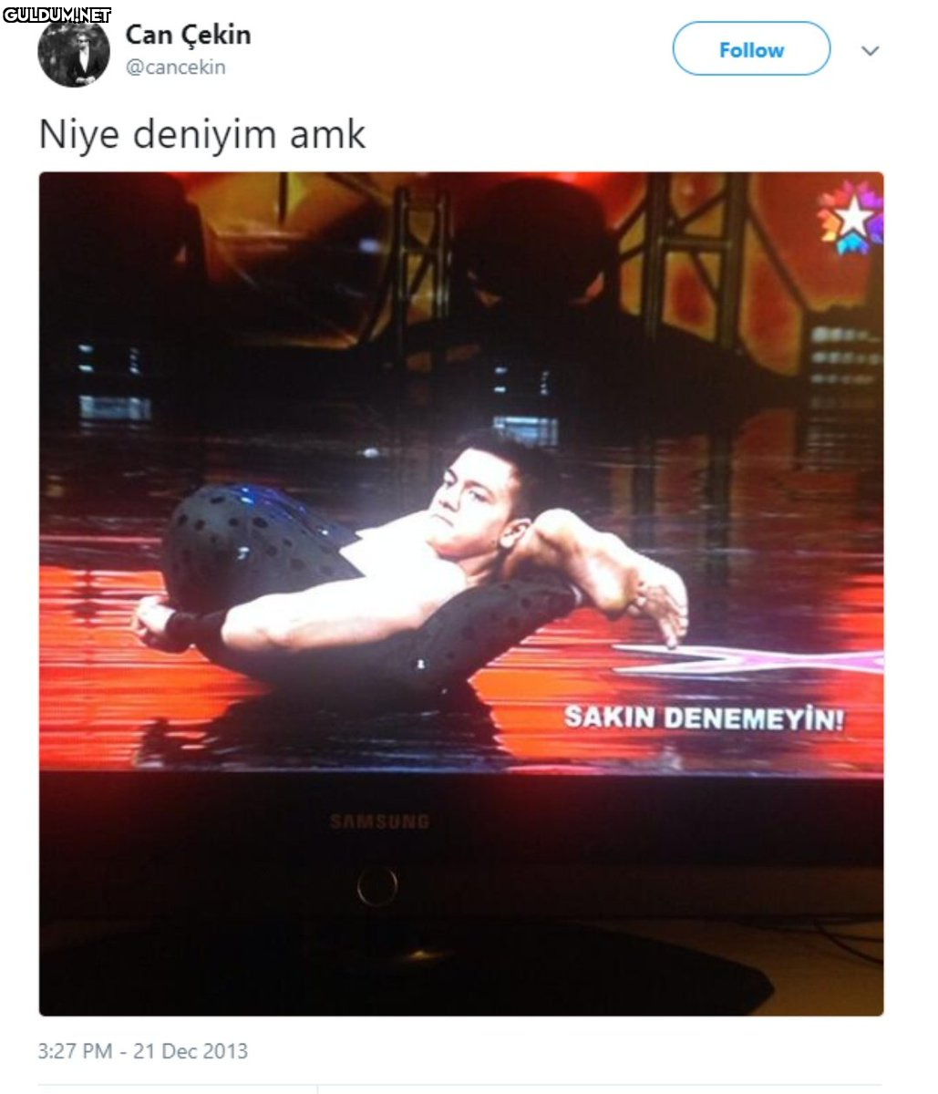 SAKIN DENEMEYIN! 
 
 - ...
