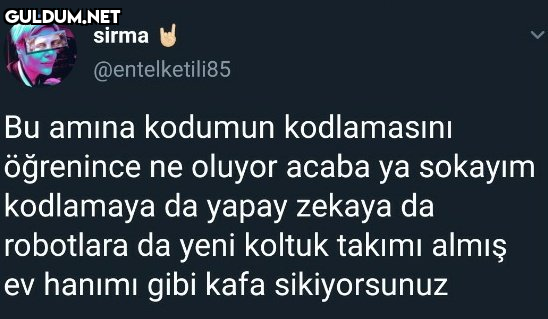 sirma @entelketili85 Bu...