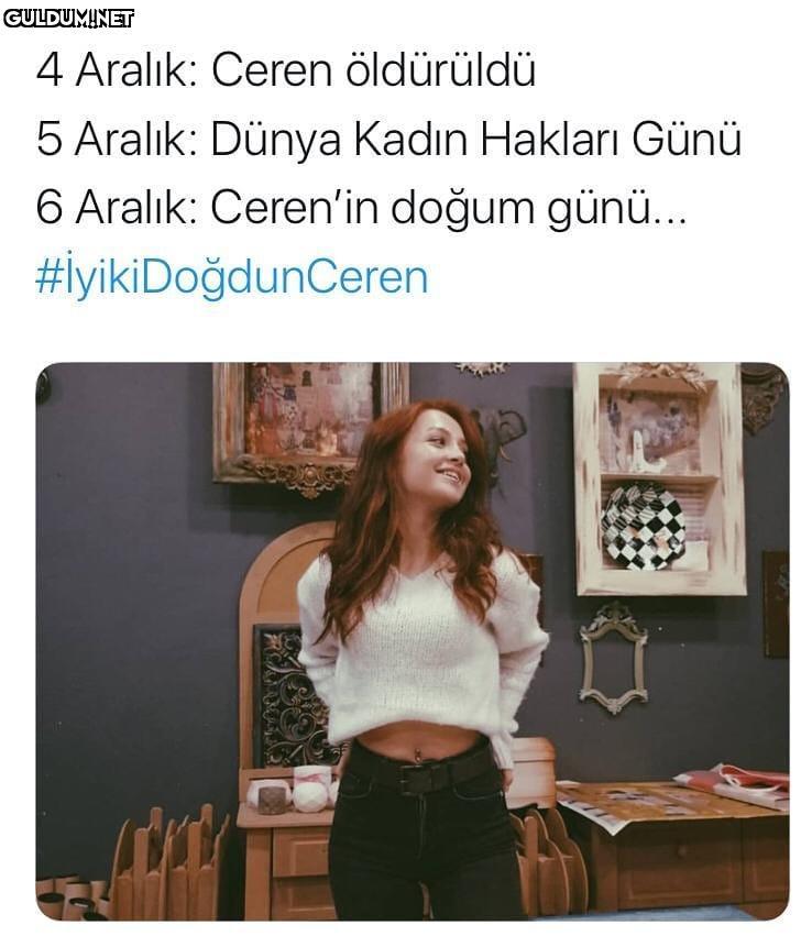 4 Aralık: Ceren öldürüldü...