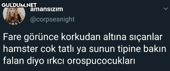 amansızım @corpsesnight...
