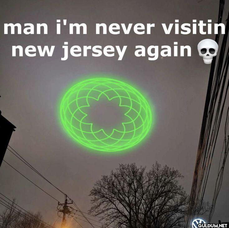man i'm never visitin new...