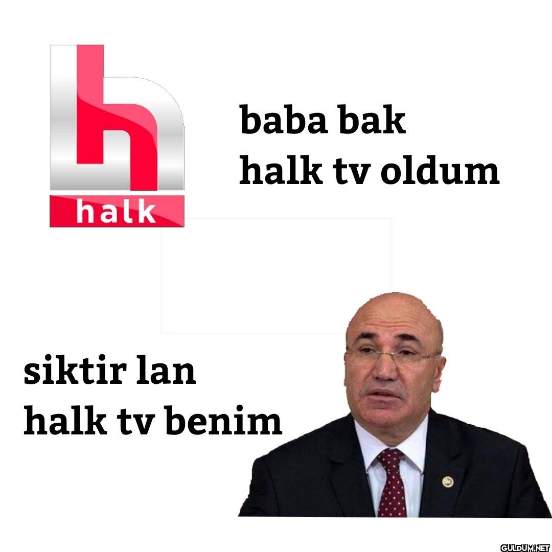 h halk baba bak halk tv...