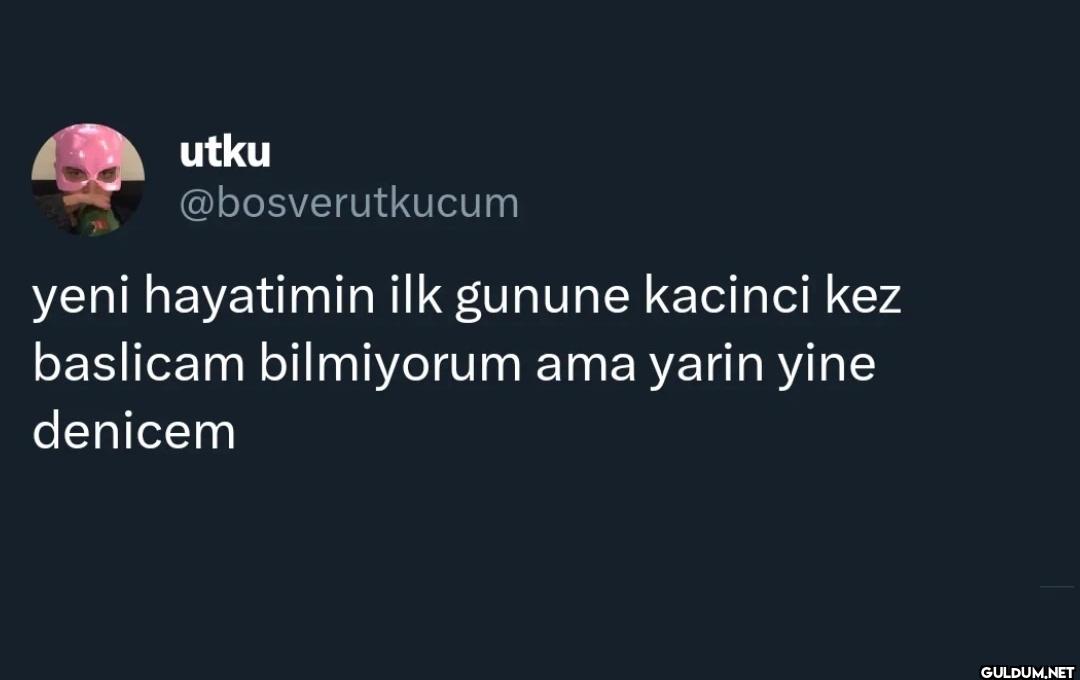 yeni hayatimin ilk gunune...