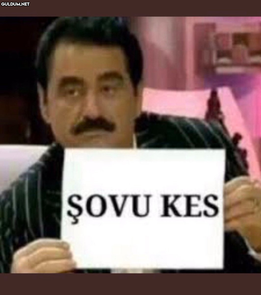 ŞOVU KES