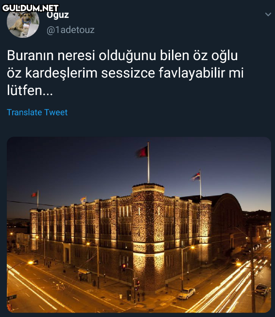 Oğuz @1adetouz Buranın...