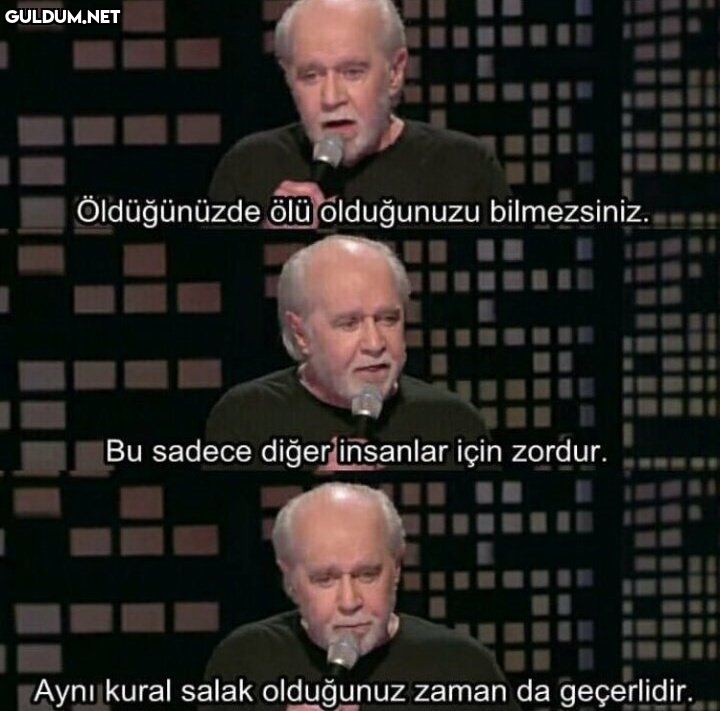 Öldüğünüzde ölü olduğunuzu...