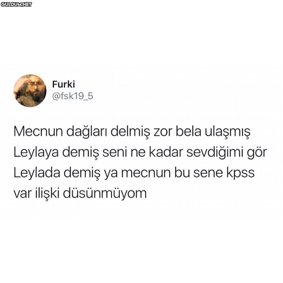 Furki @fsk19_5 Mecnun...
