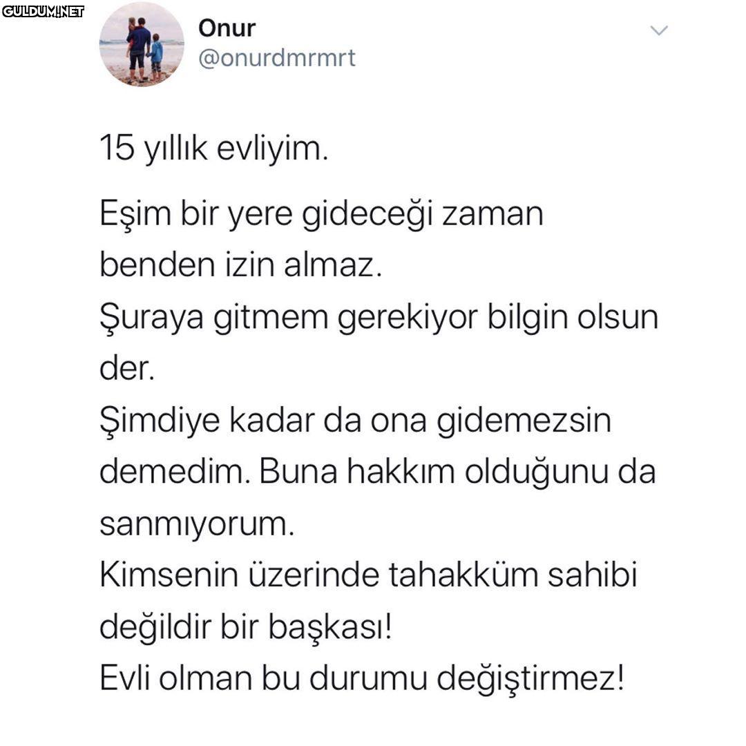 Onur @onurdmrmrt 15 yıllık...