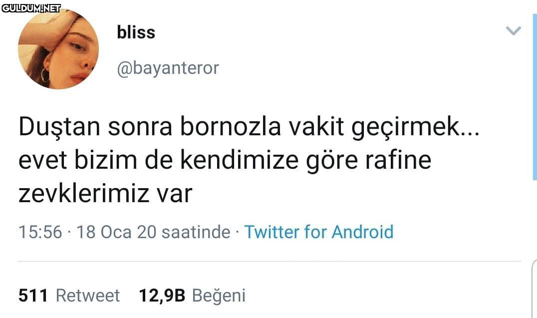 bliss @bayanteror Duştan...
