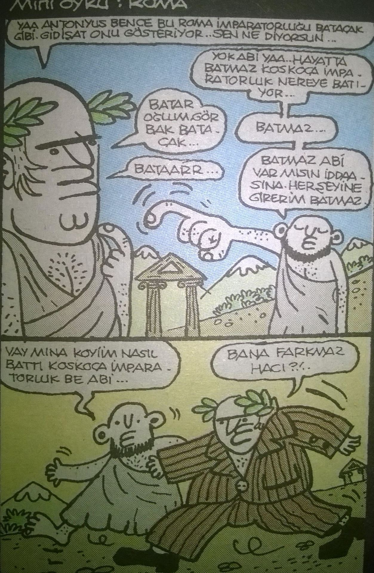 MİNİ ÖYKÜ: ROMA

- yaa...