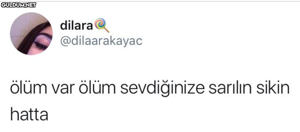 dilara@ @dilaarakayac ölüm...