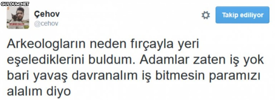 Çehov @cehov Takip...