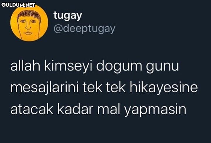 tugay @deeptugay allah...
