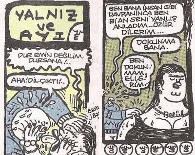 YALNIZ ve AYI

- dur..emin...