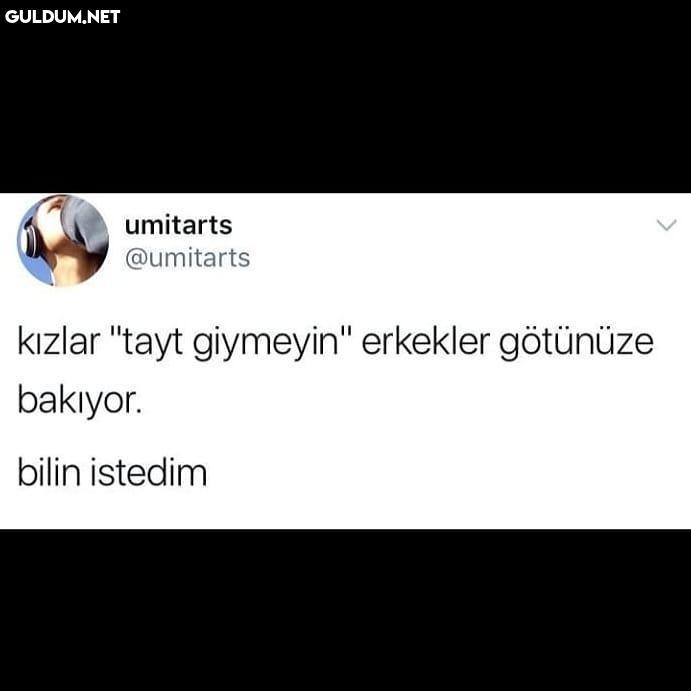Bu doğru muxD umitarts...