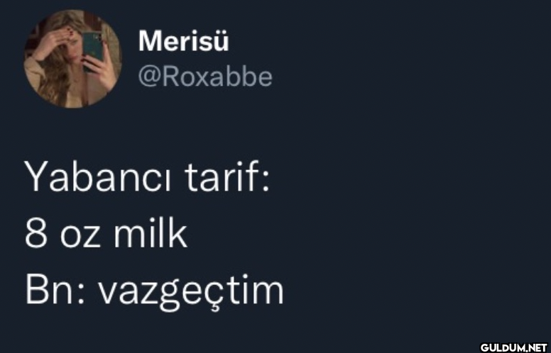 Yabancı tarif: 8 oz milk...