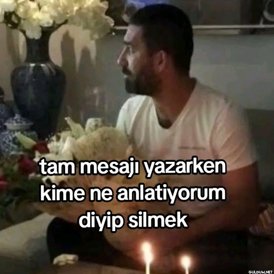 tam mesajı yazarken kime...